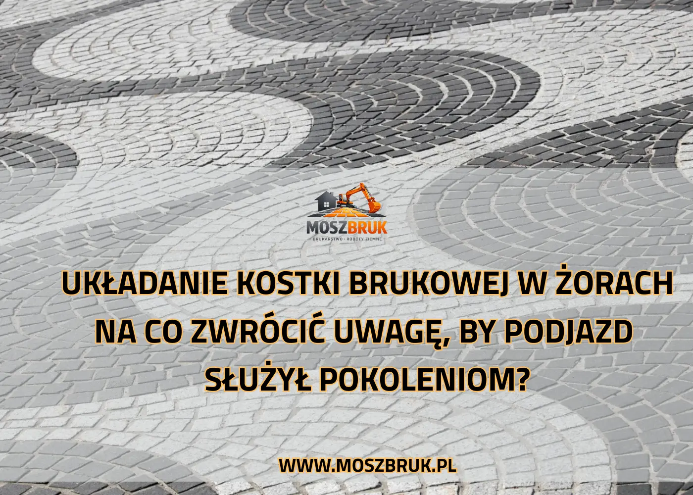 kostka brukowa żory I Moszbruk